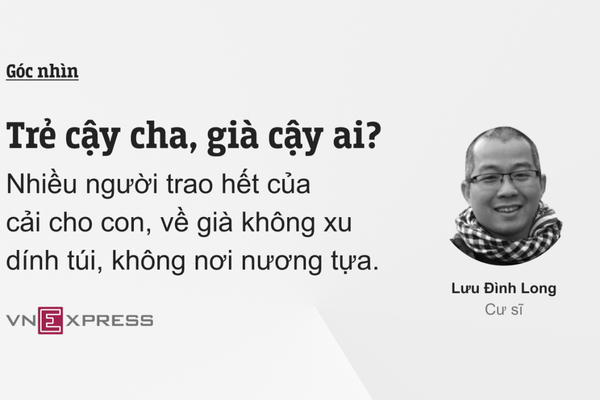 Trẻ cậy cha, già cậy ai?