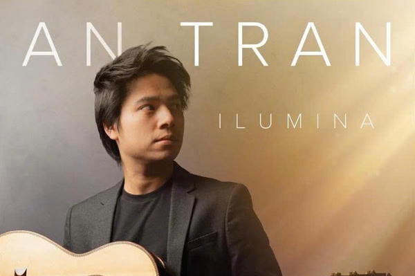 “Ilumina” - album mới của nghệ sĩ guitar cổ điển An Trần