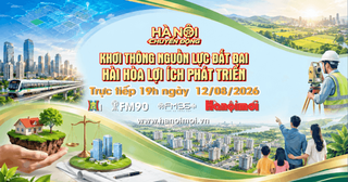 Đón xem Chương trình "Hà Nội chuyển động" ngày 12-8: Khơi thông nguồn lực đất đai, hài hòa lợi ích phát triển