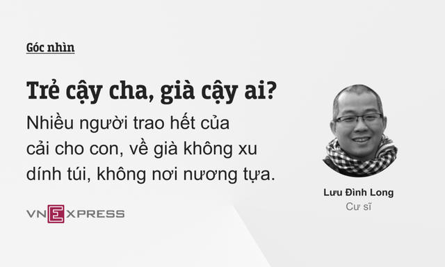 Trẻ cậy cha, già cậy ai?