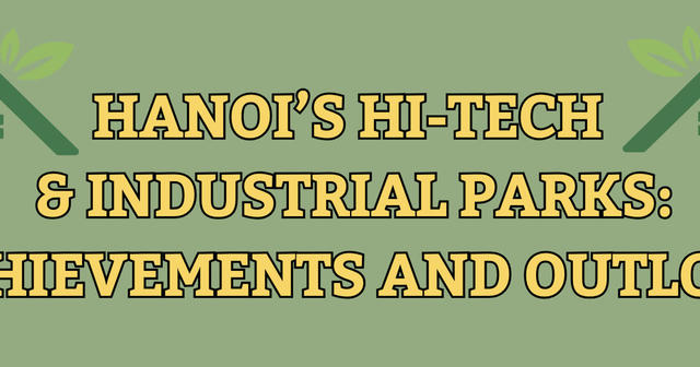 Hanoi’s Hi-tech & Industrial Parks: achievements and outlook