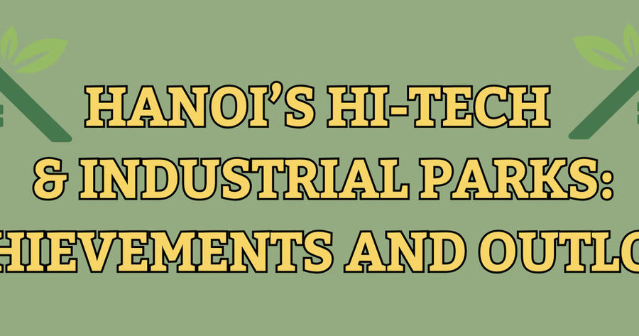 Hanoi’s Hi-tech & Industrial Parks: achievements and outlook