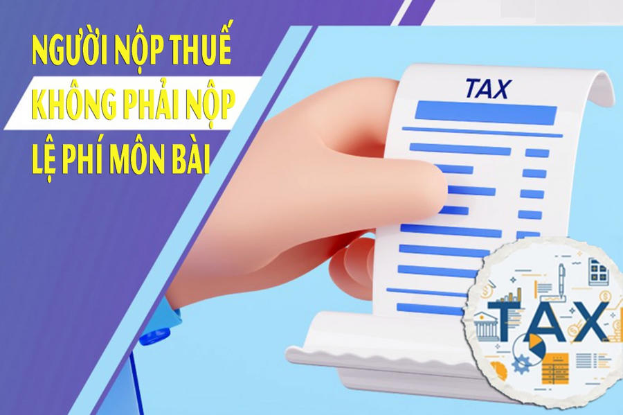Người nộp thuế không phải nộp hồ sơ khai lệ phí môn bài đối với năm 2026 và các năm tiếp theo. Ảnh: Cục Thuế