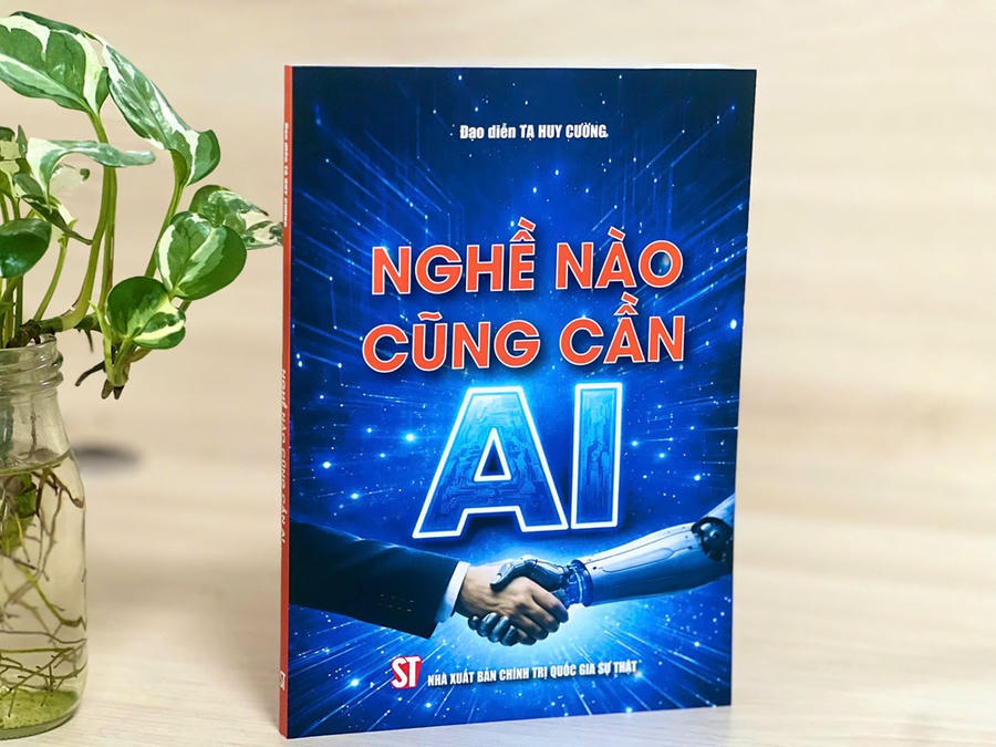 “Nghề nào cũng cần AI” và đòn bẩy sinh tồn trong kỷ nguyên số