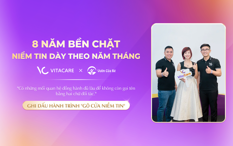 Với VitaCare, Vườn Của Bé không chỉ là một đối tác lớn...